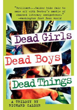 Dead Girls, Dead Boys, Dead Things