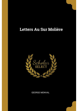 Letters Au Sur Molière