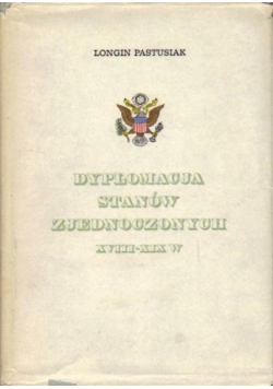 Dyplomacja Stanów Zjednoczonych XVIII do XIX w
