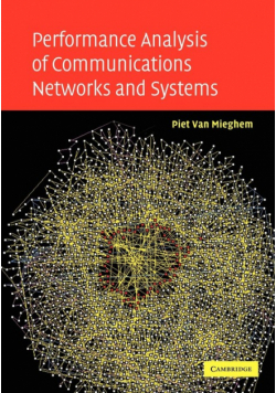 Performance Analysis of Communications Networks and Systems