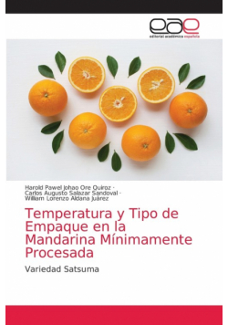 Temperatura y Tipo de Empaque en la Mandarina Mínimamente Procesada