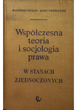 Współczesna teoria i socjologia prawa w Stanach Zjednoczonych