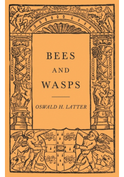 Bees and Wasps