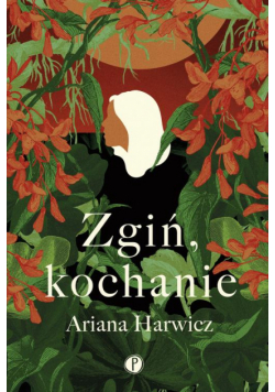 Zgiń kochanie