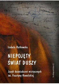 Niepojęty świat duszy autograf autora
