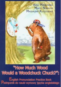 How Much Wood Would a Woodchuck Chuck z płytą CD