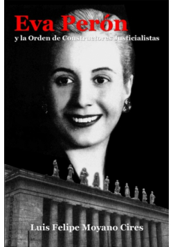 Eva Perón y la Orden de Constructores Justicialistas