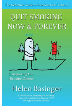 Quit Smoking Now and Forever! Conquering The Nicotine Demon
