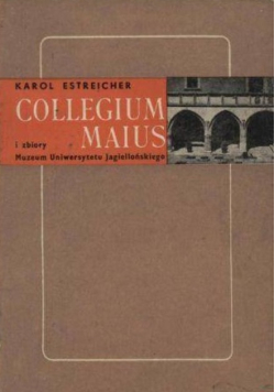 Collegium Maius i zbiory Muzeum Uniwersytetu Jagiellońskiego