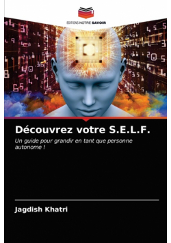 Découvrez votre S.E.L.F.