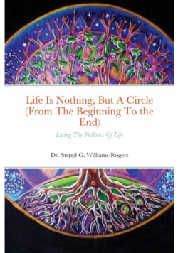Life Is Nothing, But A Circle (From The Beginning To the End)