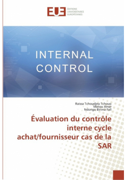 Évaluation du contrôle interne cycle achat/fournisseur cas de la SAR