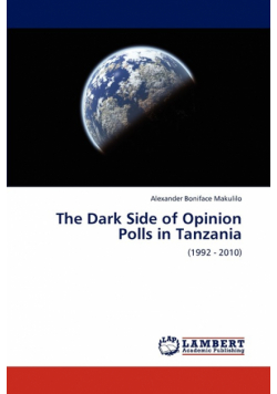 The Dark Side of Opinion Polls in Tanzania