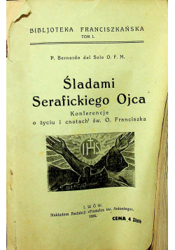 Śladami Serafickiego Ojca 1926 r.