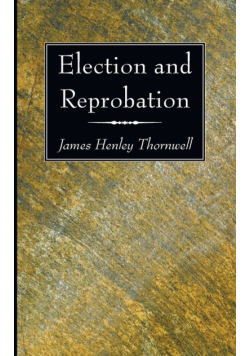 Election and Reprobation