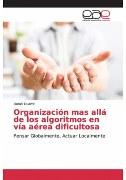 Organización mas allá de los algoritmos en vía aérea dificultosa