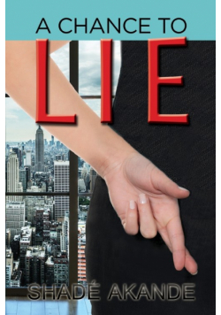 A Chance to Lie
