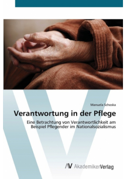 Verantwortung in der Pflege