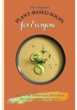 Plant-Based Soups for Everyone