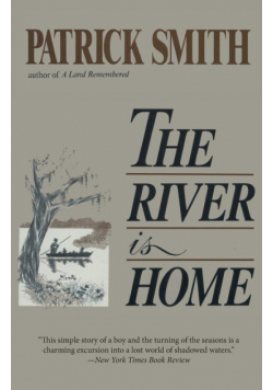 The River Is Home