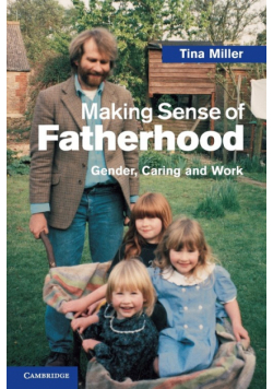 Making Sense of Fatherhood