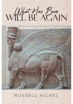 What Has Been Will Be Again