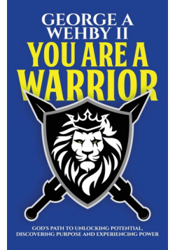 You Are A Warrior