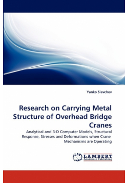 Research on Carrying Metal Structure of Overhead Bridge Cranes