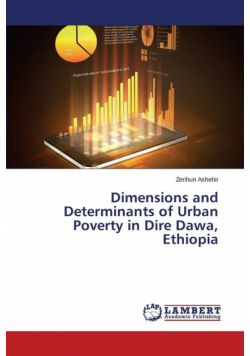 Dimensions and Determinants of Urban Poverty in Dire Dawa, Ethiopia