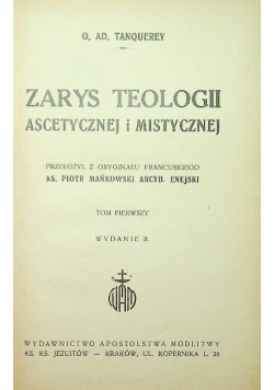 Zarys teologii ascetycznej i mistycznej tom II 1949 r.