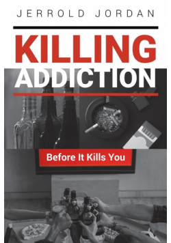Killing Addiction