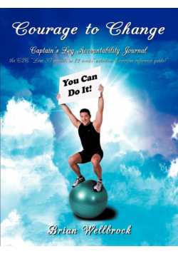 Courage to Change-Captain's Log Accountability Journal
