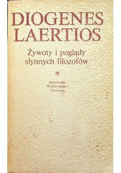 Diogenes Laertios Żywoty i poglądy słynnych filozofów