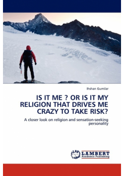 Is It Me ? Or Is It My Religion That Drives Me Crazy To Take Risk?
