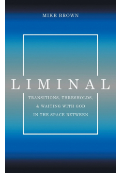 Liminal