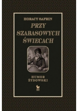 Przy szabasowych świecach Humor żydowski