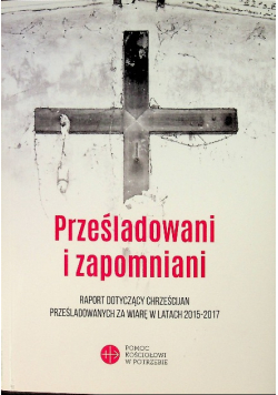 Prześladowani i zapomniani