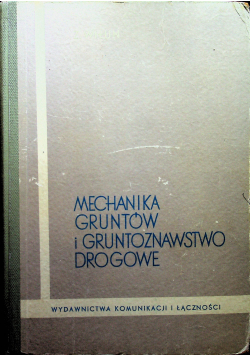 Mechanika gruntów i gruntoznawstwo drogowe