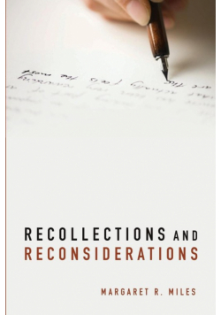 Recollections and Reconsiderations