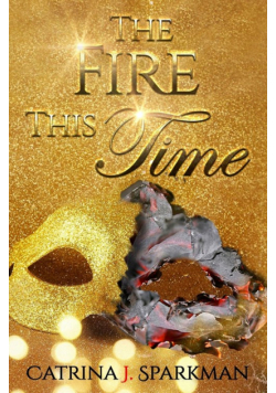 The Fire This Time