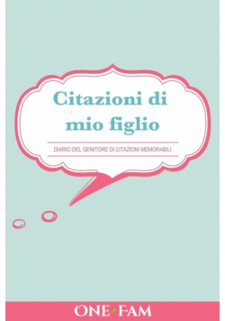 Citazioni di mio figlio
