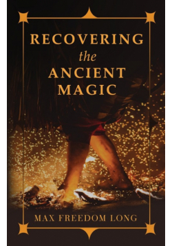 Recovering the Ancient Magic