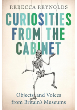 Curiosities from the Cabinet