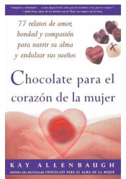 Chocolate Para El Corazon de La Mujer