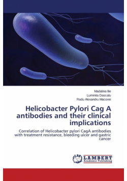 Helicobacter Pylori Cag a Antibodies and Their Clinical Implications