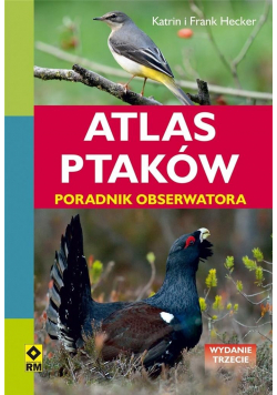 Atlas ptaków Poradnik obserwatora w 3