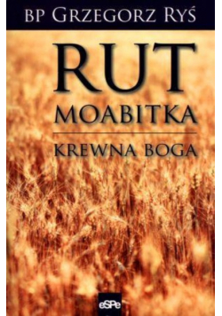 Rut Moabitka Krewna Boga