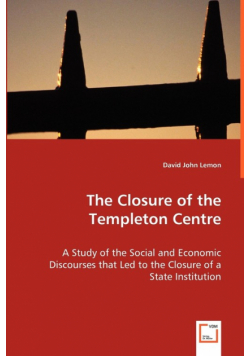 The Closure of the Templeton Centre