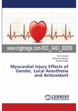 Myocardial Injury  Effects of Gender, Local Anesthesia and Antioxidant