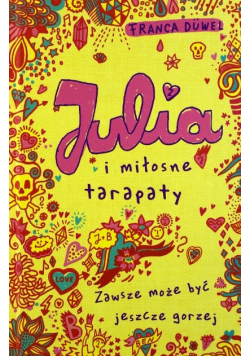 Julia i miłosne tarapaty